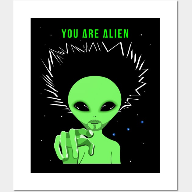 You Are Alien Wall Art by SiSuSiSu